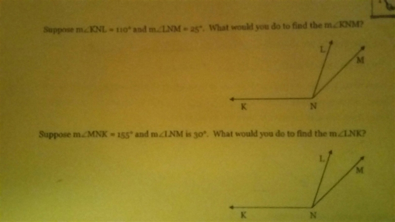 Suppose m <KNL = 110° and m<LNM = 25°. What would you do to find the m<KNM-example-1