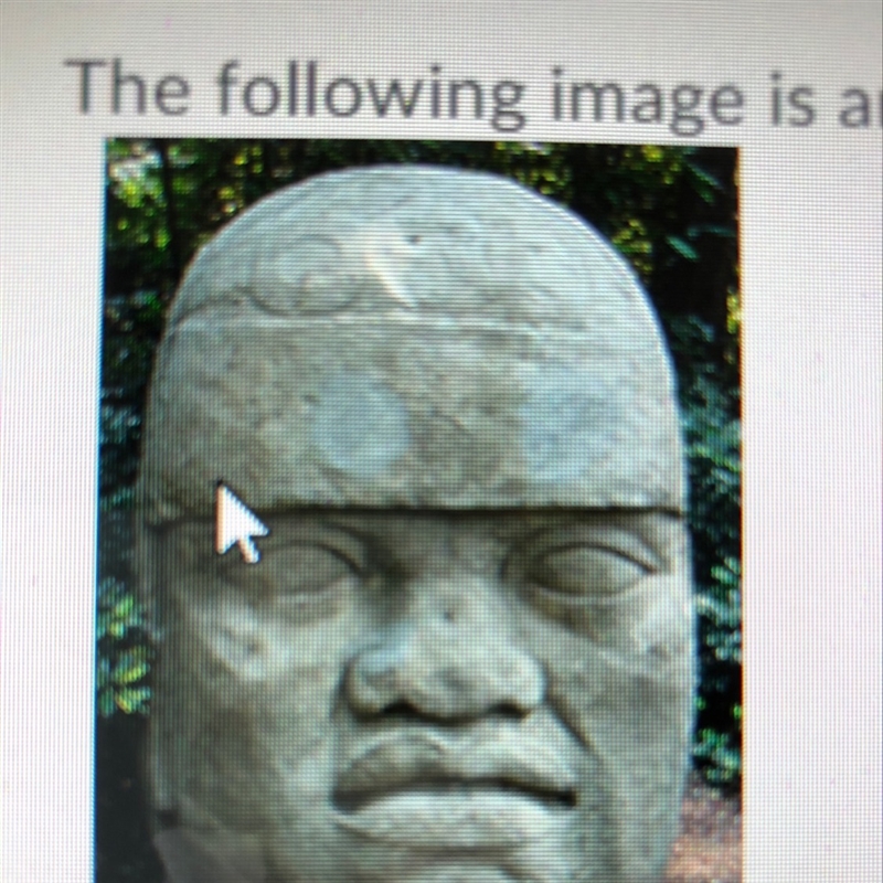 The following image is and example of a colossal head from the Olmec civilisation-example-1