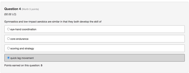 Gymnastics and low-impact aerobics are similar in that they both develop the skill-example-1