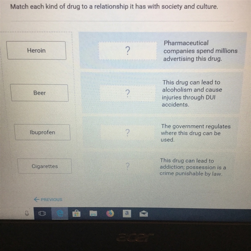 Match each kind of drug to a relationship it has with society and culture.-example-1