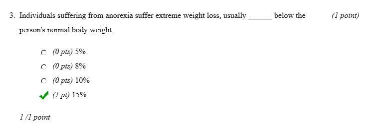 Individual suffering from anorexia suffer extreme weight loss, usually _____ below-example-1