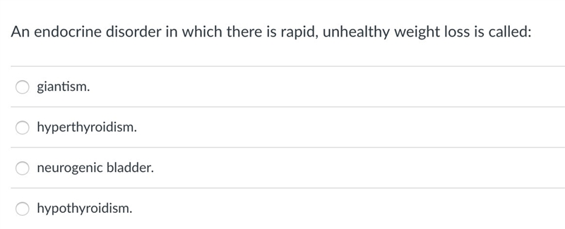 An endocrine disorder in which there is rapid, unhealthy weight loss is called.....-example-1