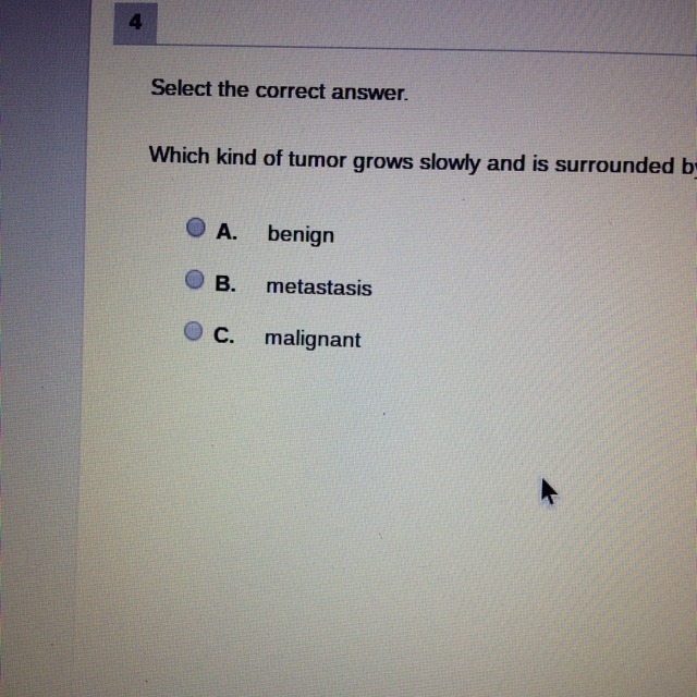 Which kind of rumor grows slowly and is surrounded by membranes that prevent it from-example-1