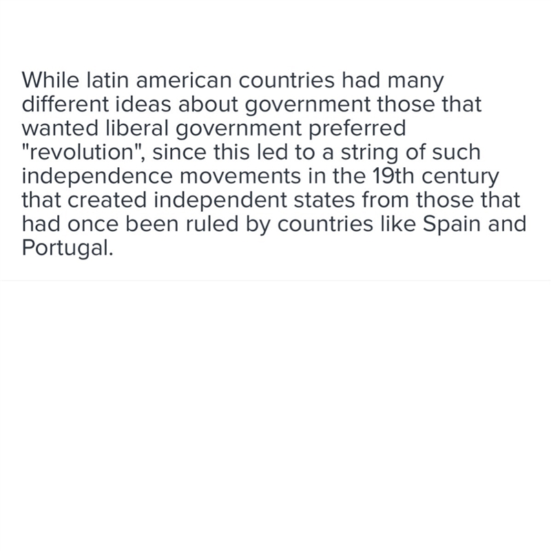 While Latin American countries had many different ideas about government, those that-example-1