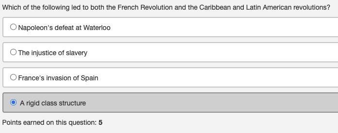 Which of the following led to both the French Revolution and the Caribbean and Latin-example-1