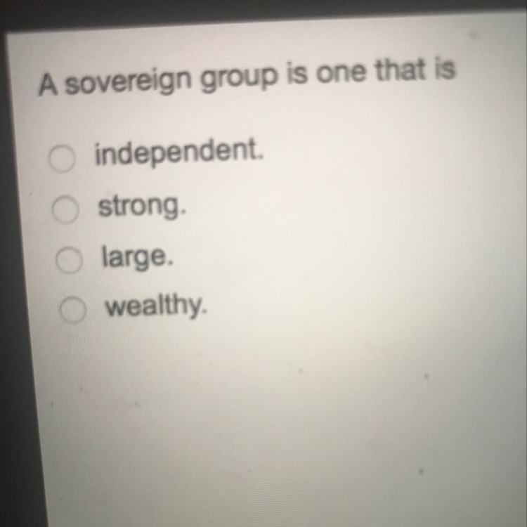 A sovereign group is one that is-example-1