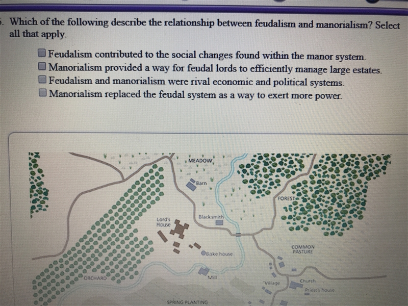 PLEASE HELP!! Which of the following describe the relationship between feudalism and-example-1