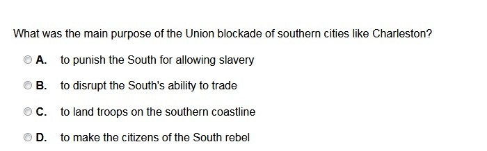 What was the main purpose of the Union blockade of southern cities like Charleston-example-1