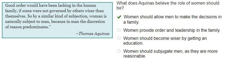 What does Aquinas believe the role of women should be? (a) Women should allow men-example-1