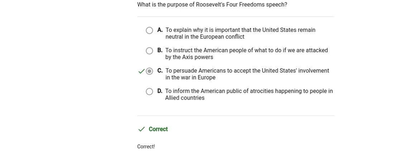 What is the purpose of Roosevelt's Four Freedoms speech? A. To instruct the American-example-1