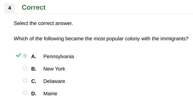 Which of the following became the most popular colony with the immigrants? A. Pennsylvania-example-1