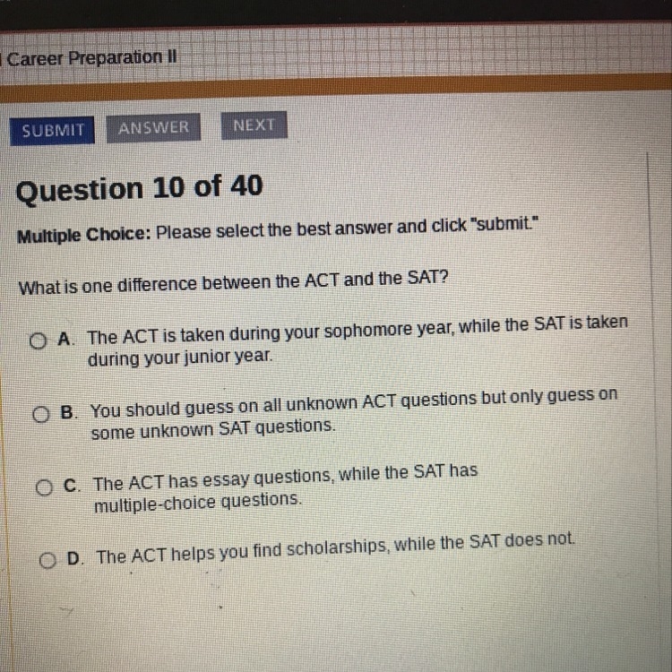 What is one difference between the ACT and the SAT-example-1