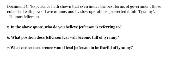 5. In the above quote, who do you believe Jefferson is referring to? 6. What position-example-1