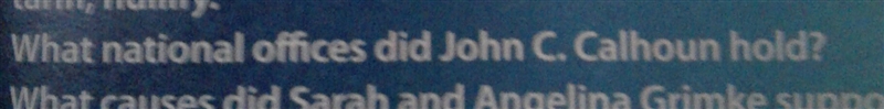 What national offices did John C. Calhoun hold?-example-1