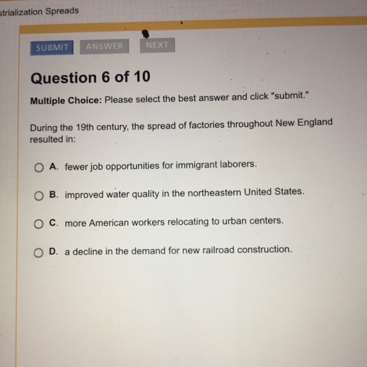 During the 19th century the spread of factories throughout New England resulted in-example-1