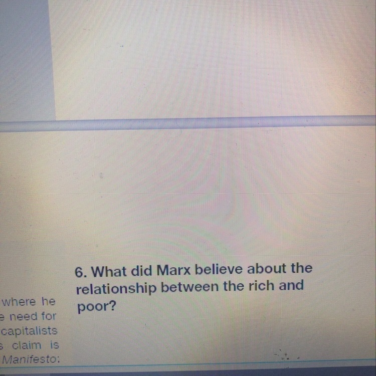 What did Carl Marx believe about the relationship between the rich and the poor ?-example-1