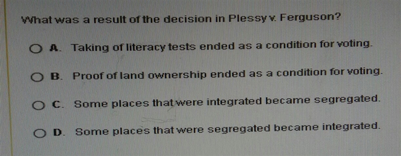 What was a result of the decision in plessy v ferguson?-example-1