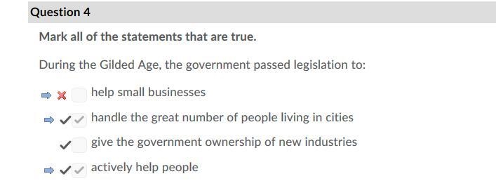 During the Gilded age the government passed legislation to-example-1