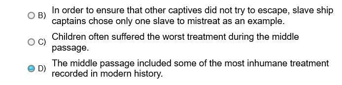 Which of the following best describes the Middle Passage? A. with demand for slaves-example-2