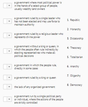 Match the correct government type with its description PLEASE HELP ME WITH THIS MATCH-example-1