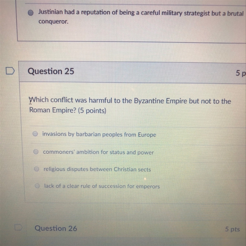 Which conflict was harmful to the Byzantine empire but not to the Roman Empire-example-1