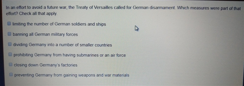 in an effort to avoid future was, the treaty of Versailles called for german disarmament-example-1