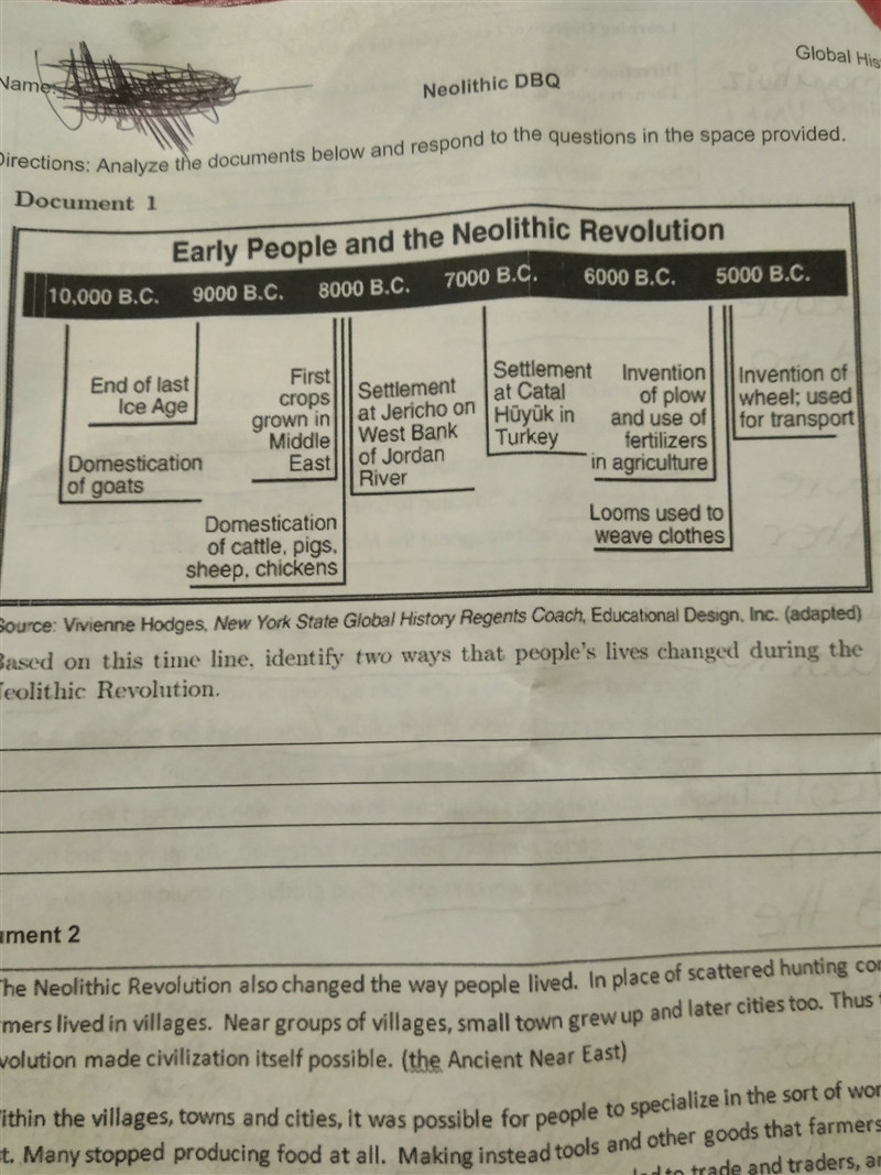 Indentify two ways that the people's lives changed during the Neolithic revolution-example-1