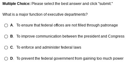 What is a major function of executive departments?-example-1