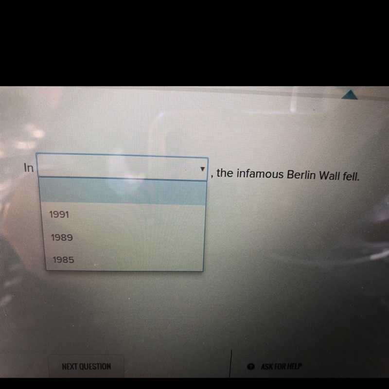 In ______ , the famous Berlin Wall fell.-example-1
