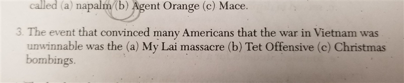 The event that convinced many Americans that the war in Vietnam was unwinnable was-example-1