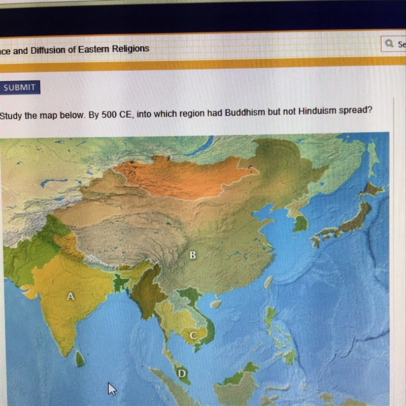 Study the map below. By 500 CE, into which region had Buddhism but not had Hinduism-example-1