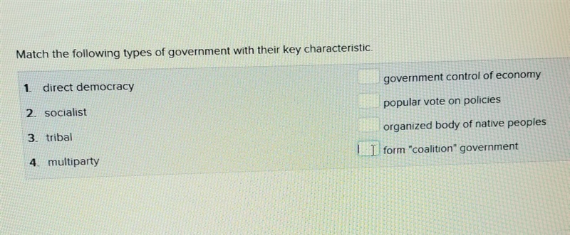 Match the following types of government with the thier characteristics.-example-1