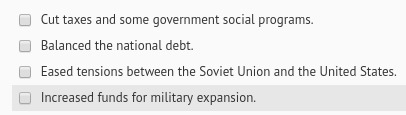 1) Select all that apply in which areas did Reagan achieve his goals 2) ﻿ select all-example-2