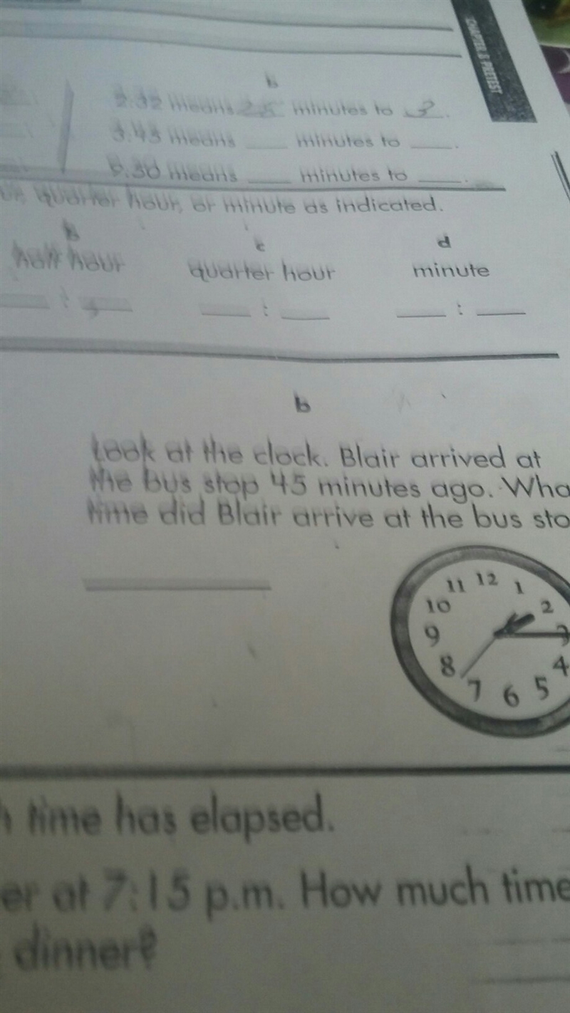 look at clock blair arrived a the bus stop at 45 minutes ago what time did blaire-example-1