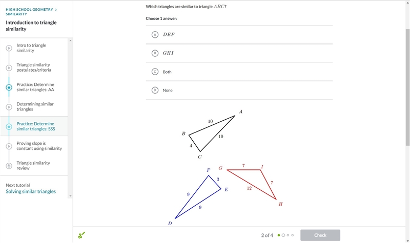 Which triangles are similar to triangle ABC Choose 1 answer: A DEF B. GHI C both D-example-1