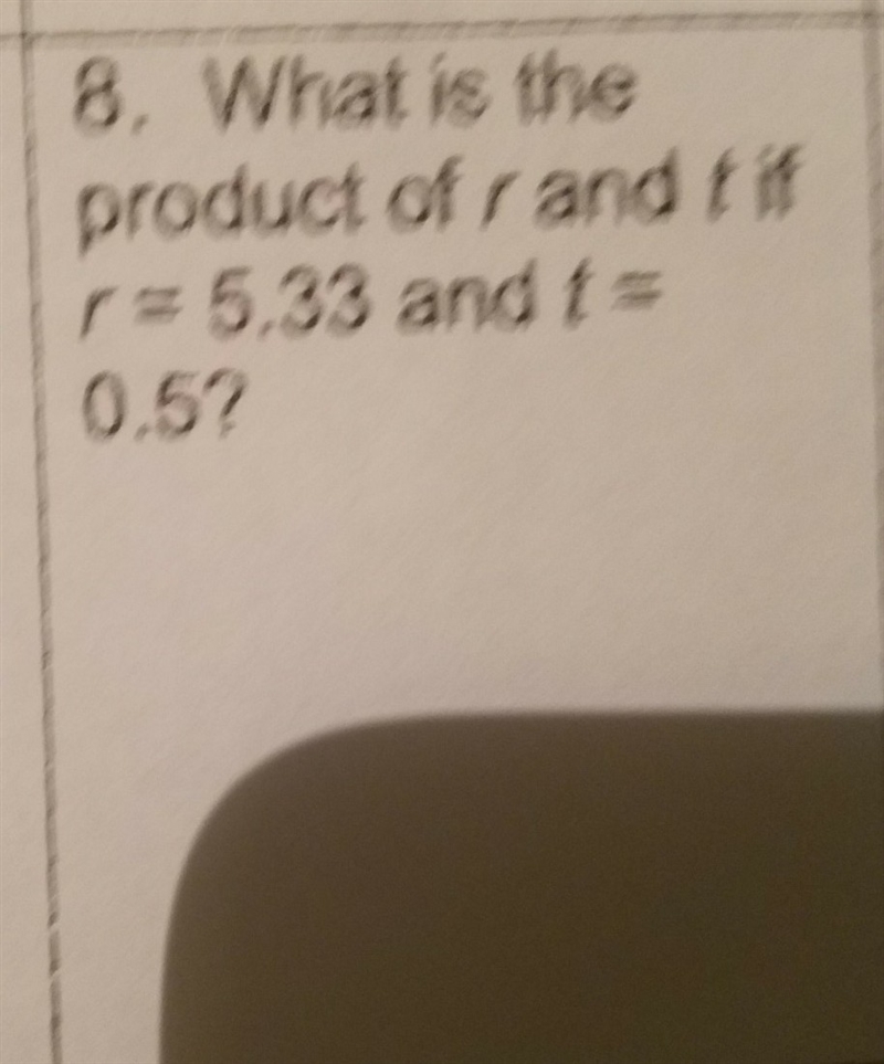 What is the product of R and T equals r = 5.33 and T equals 0.5-example-1