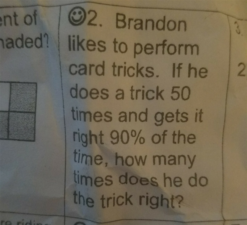 Brandon likes to perform card tricks. if he does a trick 50 times and gets it right-example-1