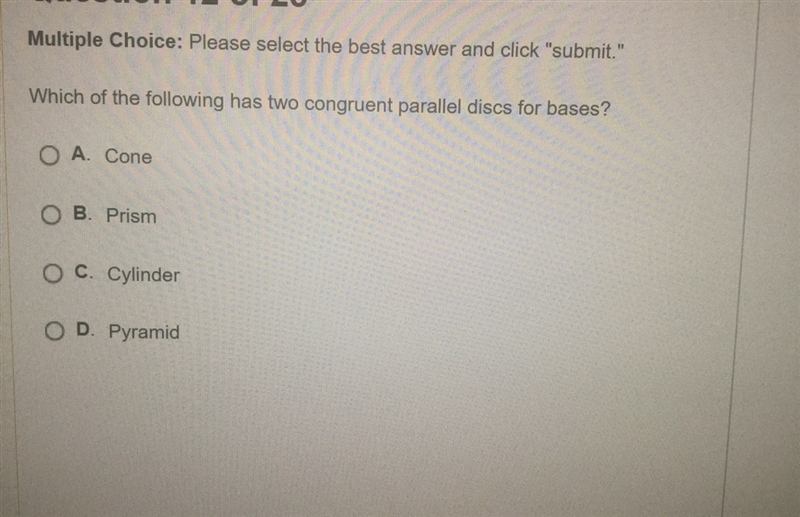 Which of the following has two congruent parallel discs for bases?-example-1