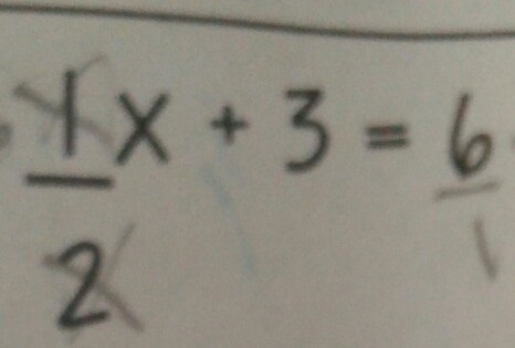 1/2x + 3 = 6 is my qqwwqwwwwww-example-1