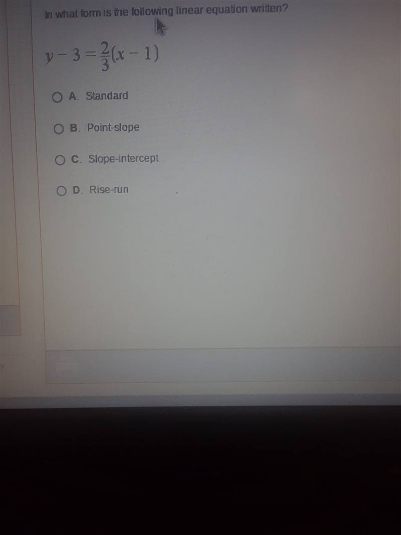 In what form is the following linear equation written? A. standard B. Point Slope-example-1