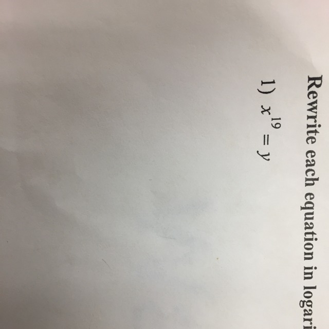 Logarithmic form x^19 = y-example-1