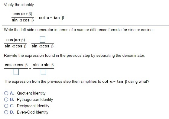 Q6 Q21.) Verify the identity, write the left side numerator in terms of a sum or difference-example-1