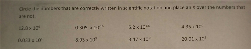 Circle the numbers that are correctly written in scientific notation and place an-example-1