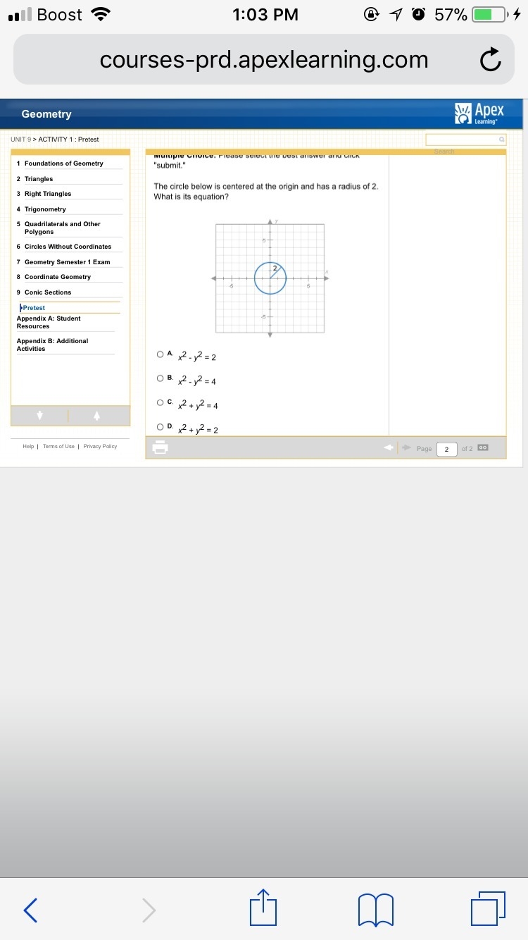 The circle below is centered at the origin and has a radius of 2. What is its equation-example-1