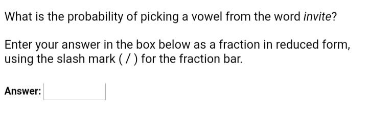 What is the probability of picking a vowel from the word invite?-example-1