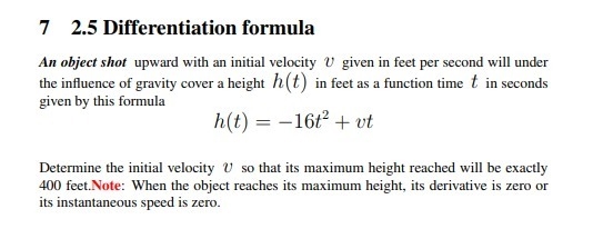 7.) Determine the initial velocity v so that its maximum height reached will be exactly-example-1