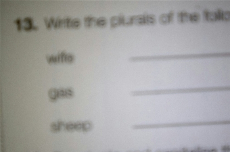 Write the plurals to the following 1.wife 2.gas 3.sheep-example-1