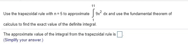 6.4 Q2.) Use the trapezoidal rule to approximate and use the fundamental theorem of-example-1