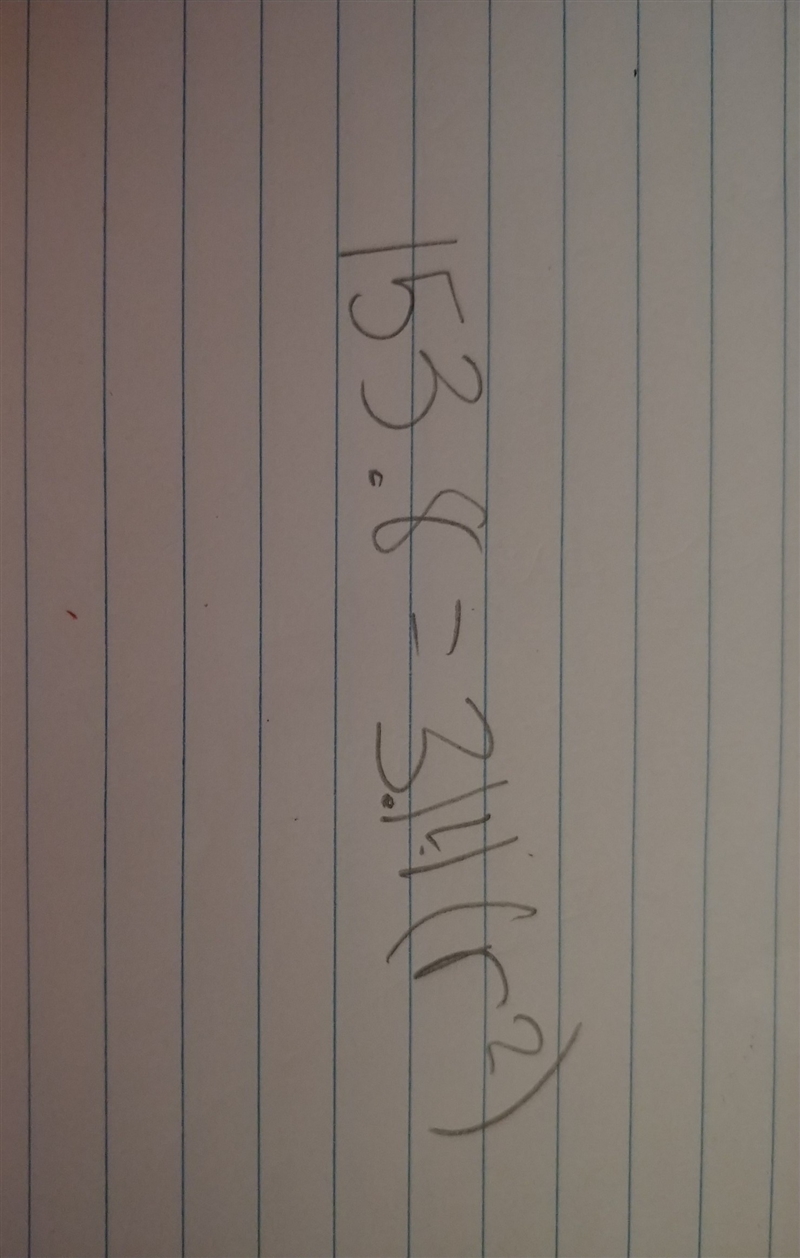 153.8=3.14(r)squared-example-1