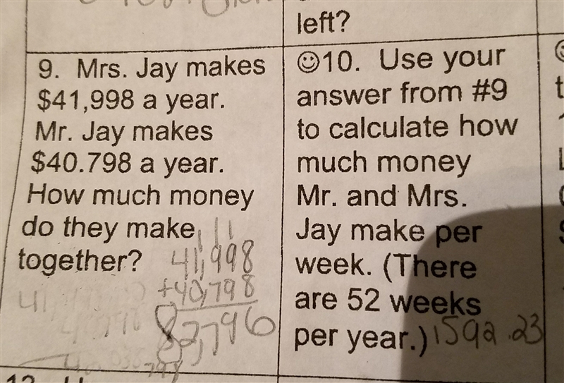 you sure answer for number 9 to calculate how much money mr. and mrs. J make per week-example-1